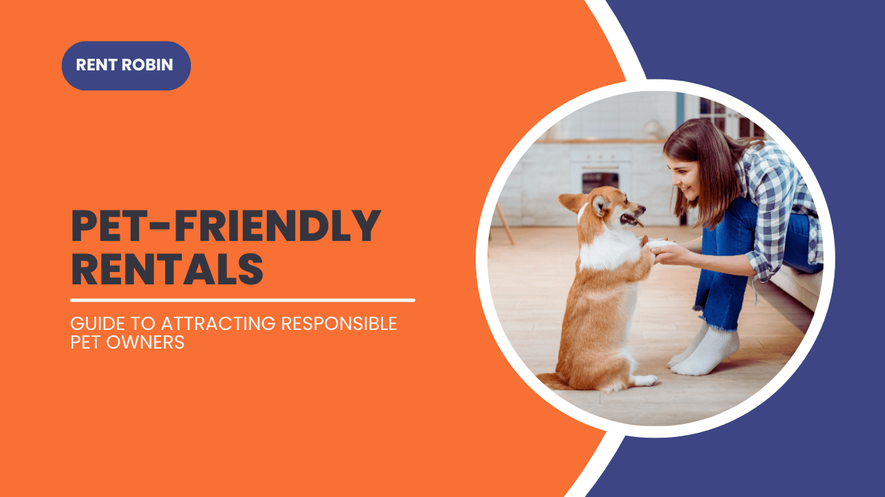 Pet-Friendly Rentals in Kansas City, MO: Rent Robin LLC's Guide to Attracting Responsible Pet Owners - Article Banner