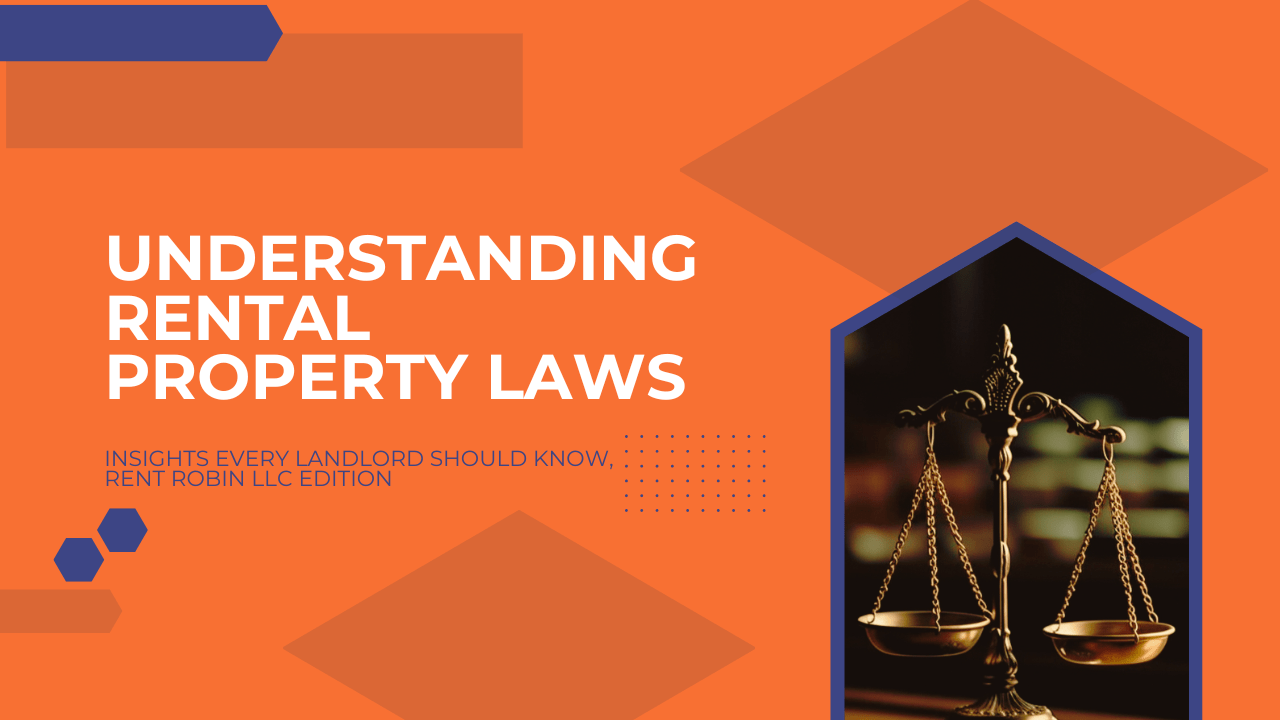 Understanding Rental Property Laws in Missouri: Insights Every Landlord Should Know, Rent Robin LLC Edition - Article Banner